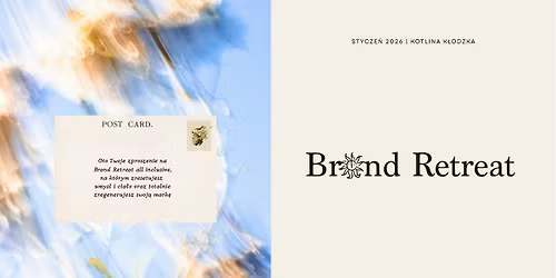 Brand Retreat - wyjazd dla Marek Osobistych - stycze\u0144 2026