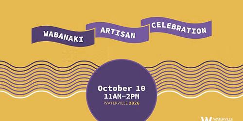 Wabanaki Artisan Celebration