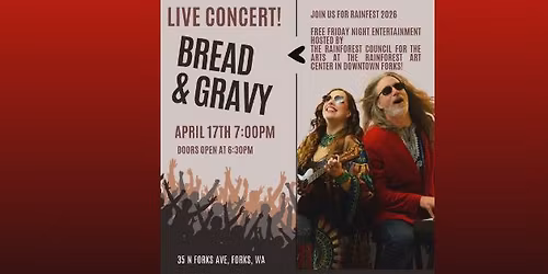 Rainfest 2026 Music by: Bread & Gravy (quartet) at the Rainforest Art Center in Forks, WA