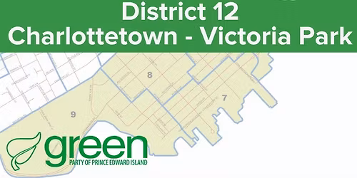 District 12 Charlottetown - Victoria Park Nomination Meeting 