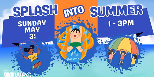 Splash Into Summer with WPC!