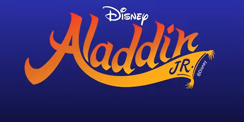 Aladdin Jr all day rehearsal weekend