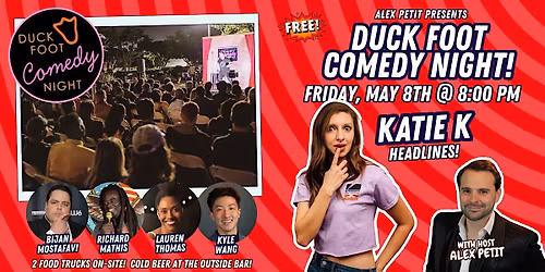 May Duck Foot Comedy Night - Friday, May 8th @ 8:00 PM FREE SHOW!