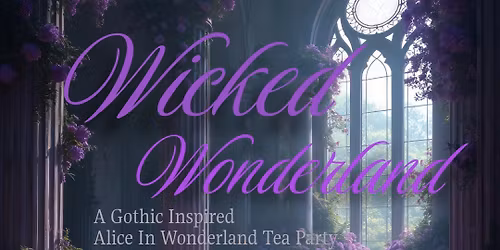 Wicked Wonderland Tea Party