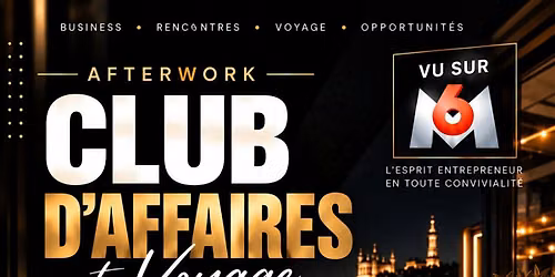 AFTERWORK CLUB D'AFFAIRES & VOYAGE - LYON