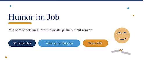 Humor im Job - Mit nem Stock im Hintern kannste ja auch nicht rennen