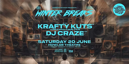 Winter Breaks Feat. Krafty Kuts(UK) + DJ CRAZE (USA) +++
