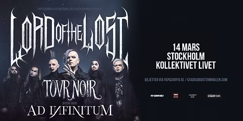 Lord Of The Lost + Special Guest: Ad Infinitum | Stockholm
