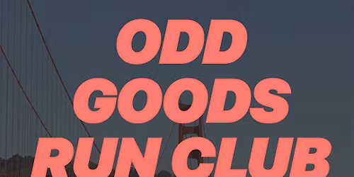 ODD GOODS RUN CLUB