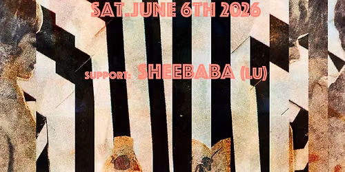 CYCLORAMA \/ NEW ALBUM RELEASE CONCERT  \/ support : SHEEBABA (LU)
