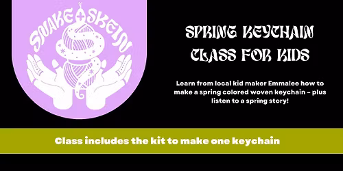 Kids Spring Keychain Class