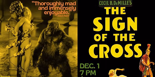 Cecil B. DeMille\u2019s THE SIGN OF THE CROSS (1932) presented by Forbidden Hollywood