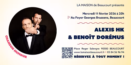 Alexis HK & Beno\u00eet Dor\u00e9mus \u2022 Beaucourt