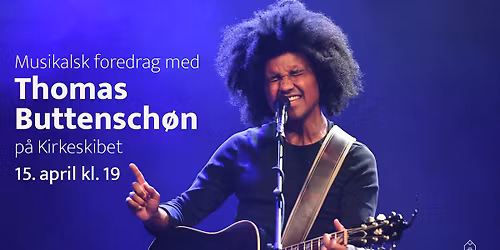 Musikalsk foredrag med Thomas Buttensch\u00f8n