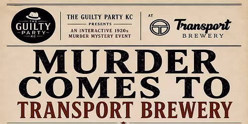 The Guilty Party Presents: The Last Chance | A 1920s M**der Mystery