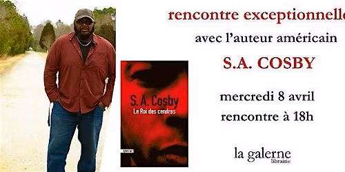 Rencontre exceptionnelle S.A. Cosby