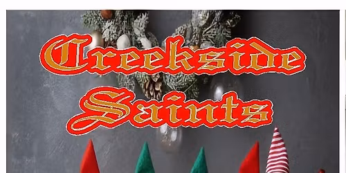 Creekside Saints rocks the house