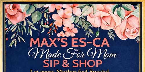 Made for Mom Sip and Shop