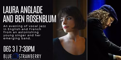 Laura Anglade and Ben Rosenblum