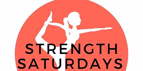 Strength Saturdays | Hosted by Aim Fitness & Nutrition