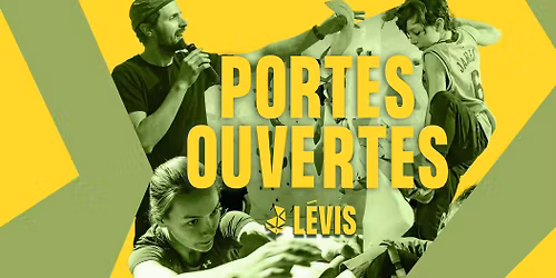Portes-ouvertes L\u00e9vis 25-26 avril \u00e0 L\u00e9vis (Escalade 5$)