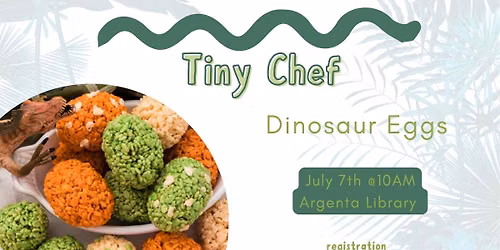 Tiny Chef: Dinosaur Eggs (Registration Required)