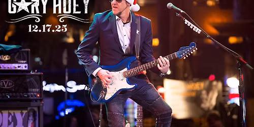 The Gary Ho! Ho! Hoey Rockin' Holiday Show with opening set by Ponderosa Grove!!