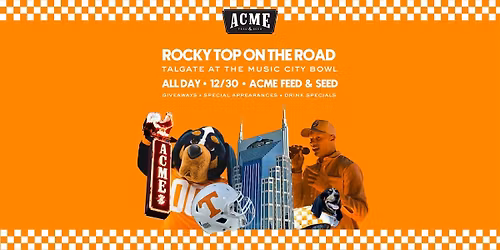 Free! Rocky Top On The Road Tailgate @ Music City Bowl - Downtown Nashville