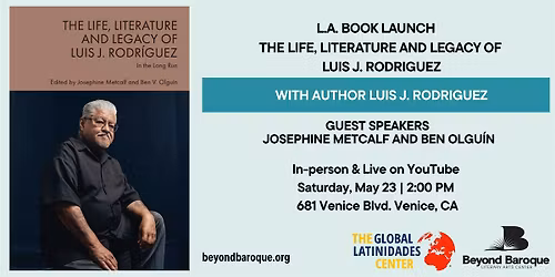 L.A. Book Launch: The Life, Literature and Legacy of Luis J. Rodriguez