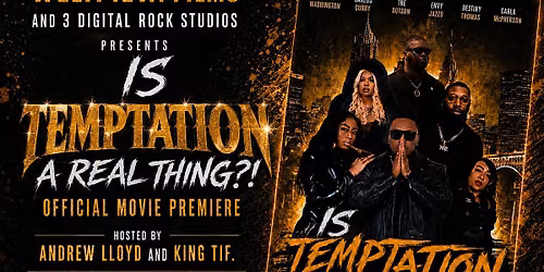 Is Temptation A Real Thing ?! Movie premiere (Aug 2nd)