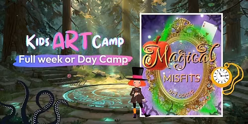 SUMMER CAMP | Magical Misfits Art Camp