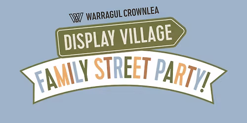 Warragul Crownlea Display Village Family Street Party