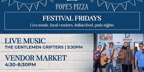 Festival Fridays \u2013 Vendor Market & Live Music: The Gentlemen Grifters