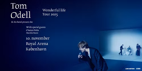 Tom Odell - The Wonderful Life Tour