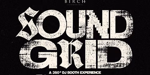 Sound Grid @ Birch, Hoboken, NJ