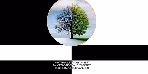 Var inte r\u00e4dd f\u00f6r m\u00f6rkret \u2013 vintersolst\u00e5ndskonsert \/ talvip\u00e4iv\u00e4nseisauskonsertti
