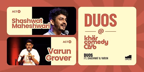 Duos ft. Shashwat Maheswari & Varun Grover: KCC