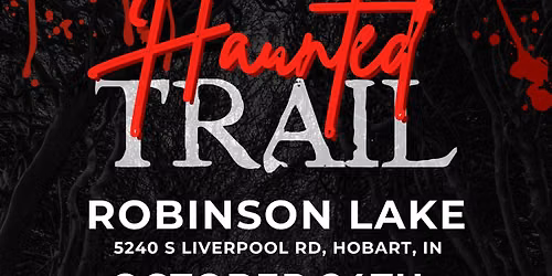 Hobart Haunted Trail at Robinson Lake