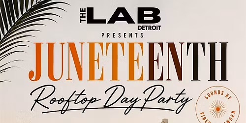 Juneteenth Weekend: Rooftop Day Party