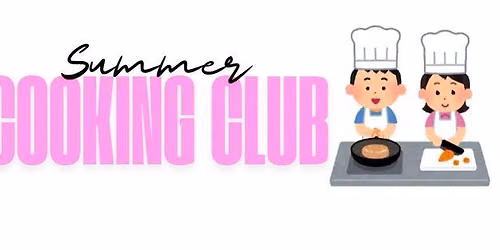 Summer Cooking Club