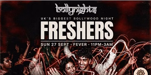 Exeter Bollynights - Freshers Welcome | Sunday 27th September | Fever Nightclub