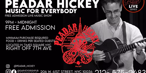 4\/7 Free Tues Live Music Show w\/ Peadar Hickey in Times Square Irish Rock