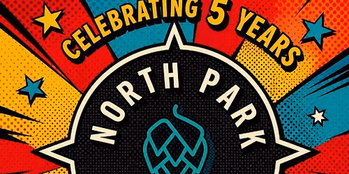 Come BEer with us (Celebrating 5 years of the North Park Tavern)