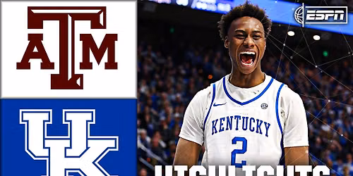Texas A&M Aggies at Kentucky Wildcats Mens Basketball at Rupp Arena