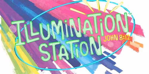 Vacation Bible School- Illumination Station
