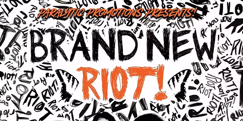 BRAND NEW RIOT! - Launch Show
