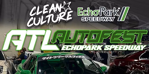 Clean Culture ATL AUTOFEST - Car Show