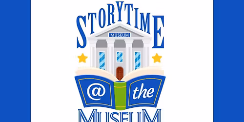 Storytime at the Museum  |  Free Community Series
