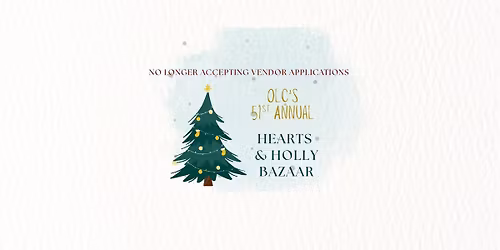 2025 Hearts & Holly Bazaar