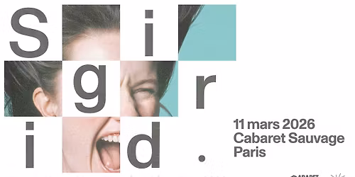 Super \u2014 Sigrid le 11 mars 2026 au Cabaret Sauvage